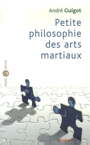 Petite philosophie des arts martiaux 9782745923677