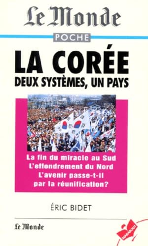 LA COREE.: Deux système, un pays 9782501029971