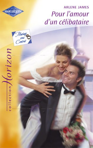 Pour l'amour d'un célibataire 9782280144407