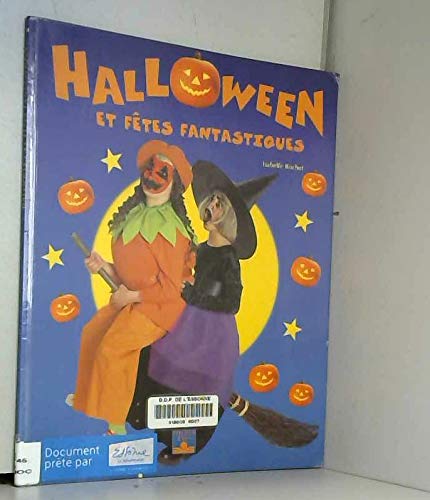 Halloween et fêtes fantastiques 9782215023548