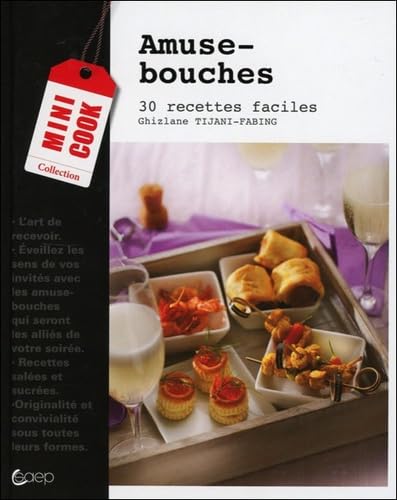 Amuse-bouches - 30 recettes faciles 9782737201684