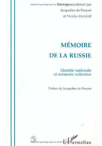 Mémoire de la Russie: Identité nationale et mémoire collective 9782738449405
