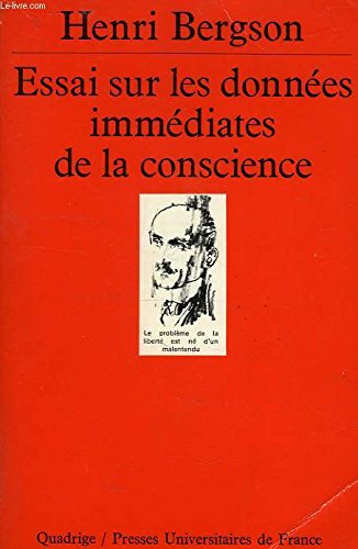 Essai sur les données immédiates de la conscience 9782130439684