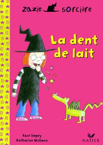 La dent de lait 9782218752032