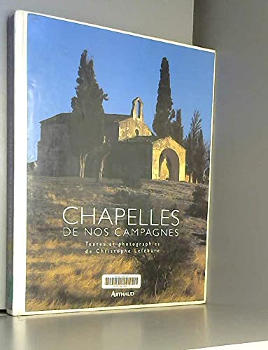 Chapelles de nos campagnes 9782700312706