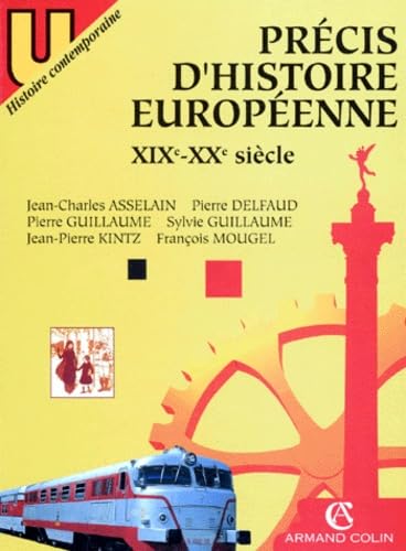 Precis D'Histoire Europeenne. Xixeme - Xxeme Siecle 9782200213268