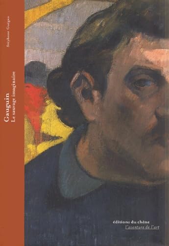 Gauguin: Le sauvage imaginaire 9782842774820