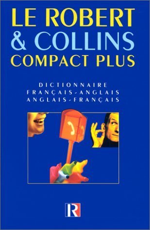 Le Robert & Collins Compact Plus. Dictionnaire Francais-Anglais Et Anglais-Francais 9782850366482