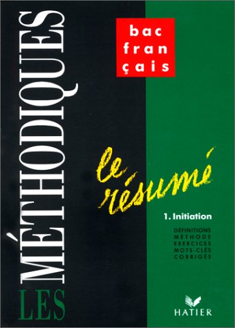 Le résumé Tome 1: Initiation 9782218035258