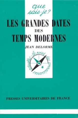 Les Grandes dates des Temps Modernes 9782130426783