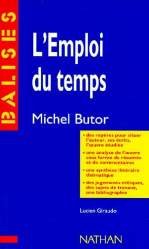 "L'emploi du temps", Michel Butor: Des repères pour situer l'auteur... 9782091807799