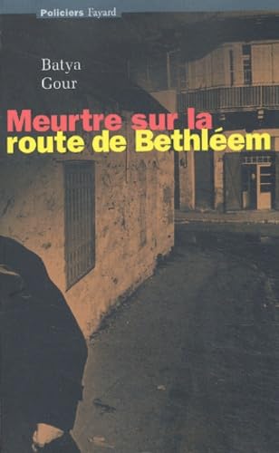 Meutre sur la route de Bethléem 9782213615196