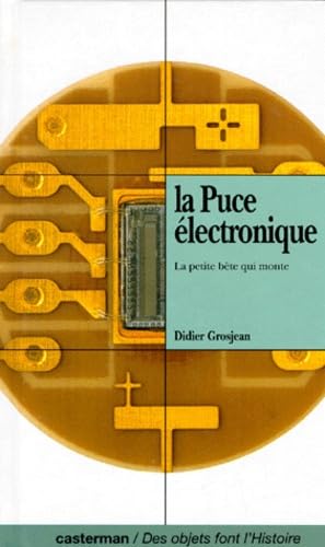 La Puce Electronique. La Petite Bete Qui Monte 9782203172074