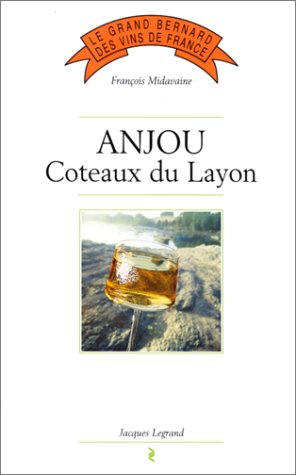 Anjou coteaux du layon 9782905969811