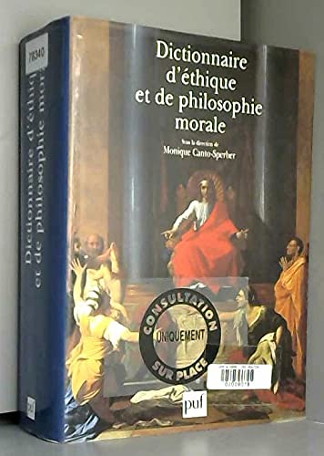 Dictionnaire d'éthique et de philosophie morale 9782130510864