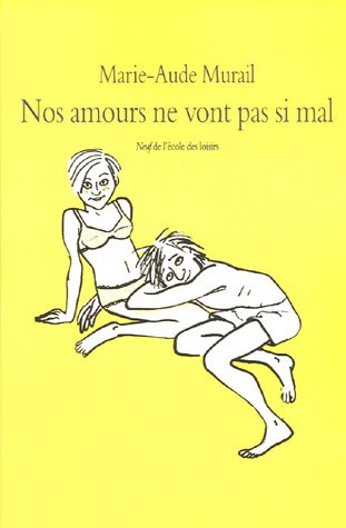 Nos amours ne vont pas si mal 9782211082785