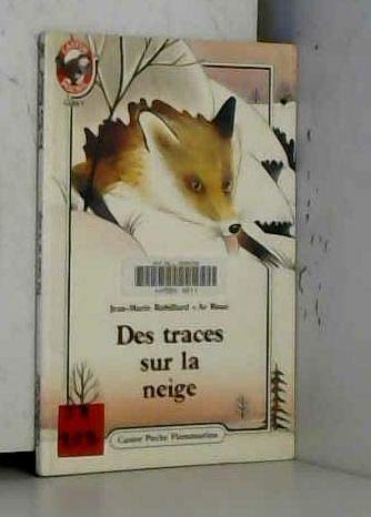 Des Traces sur la neige 9782081628557