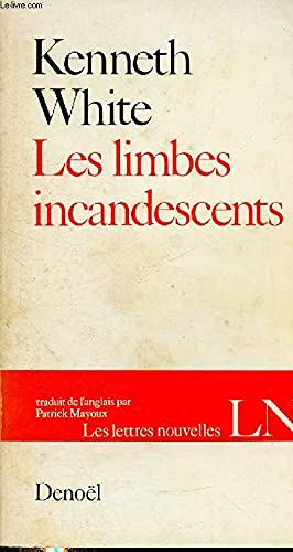Les limbes incandescents. 