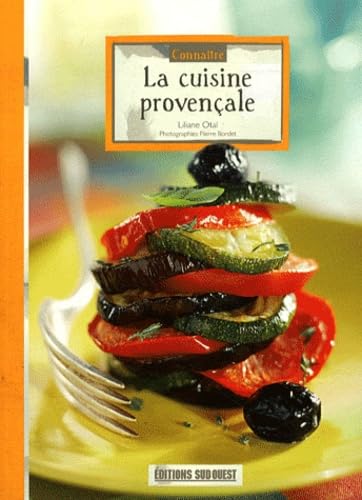 Connaitre La Cuisine Provencale (N.E) 9782817701905