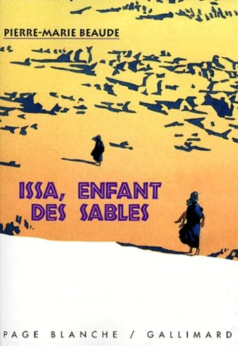 Issa, Enfant Des Sables 9782070527441