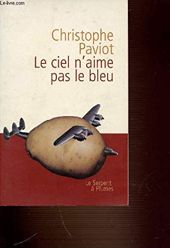 Le Ciel n'aime pas le bleu 9782842612146