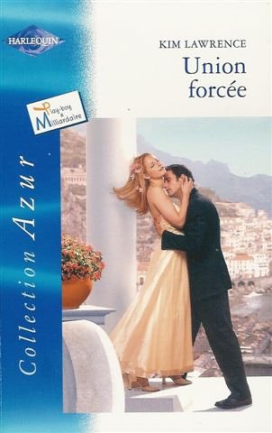 Union forcée : Collection : Harlequin collection azur n° 2296 9782280202008