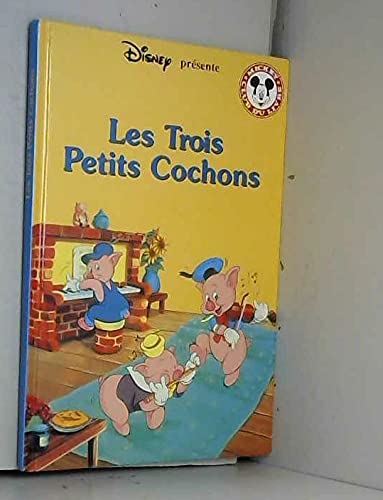 Les Trois petits cochons (Mickey club du livre) 9782245007532