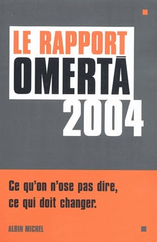 Le Rapport Omertà 2004 9782226142191