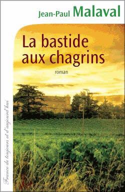 La Bastide aux chagrins 9782286121273