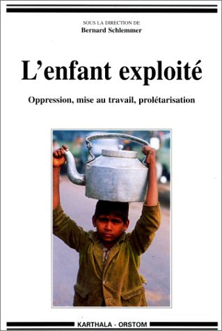 L'Enfant Exploite 9782865376865