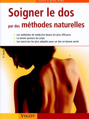 Soigner le dos par des méthodes naturelles 9782711417070