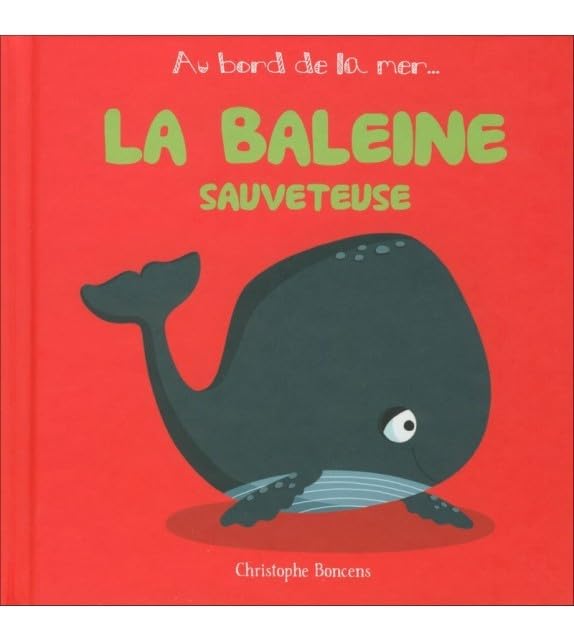 La baleine sauveteuse 9782371332140
