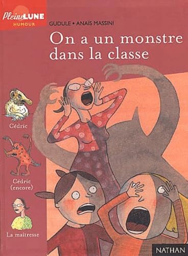 On A Un Monstre Dans La Classe 9782092824917