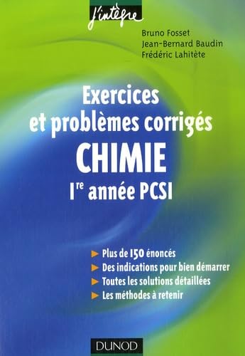 Chimie 1e année PCSI: Exercices et problèmes corrigés 9782100511846