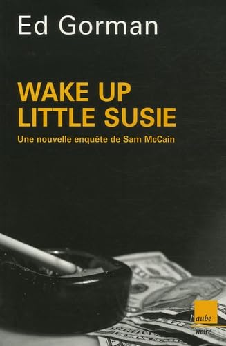 Wake up Little Susie: Une enquête de Sam McCain 9782752602671