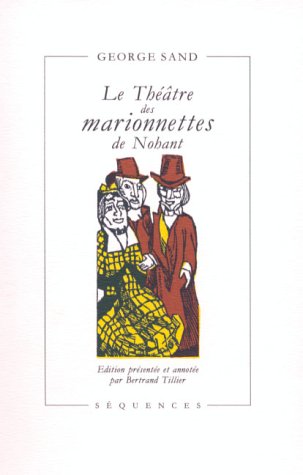 Le Theatre Des Marionnettes De Nohant 9782907156516
