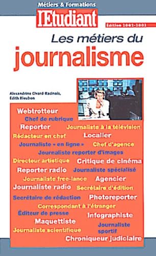 Les métiers du journalisme, nouvelle édition 9782846241977