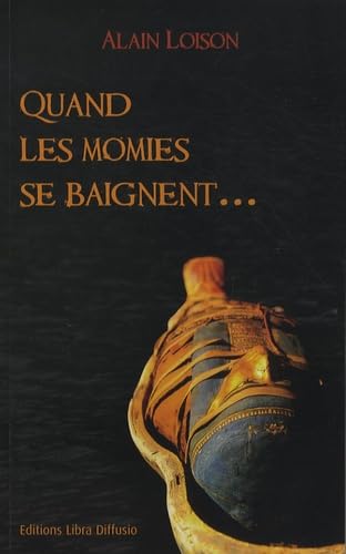 Quand les momies se baignent... 9782844923363