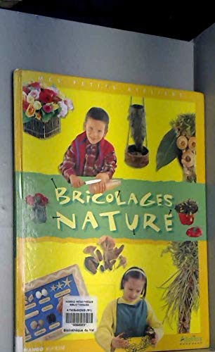 Bricolages Nature 9782740408445