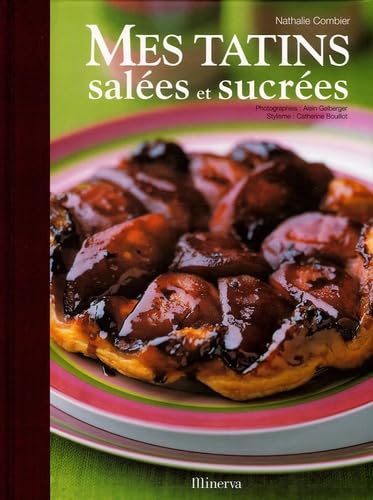 Mes tatins salées et sucrées 9782830706970