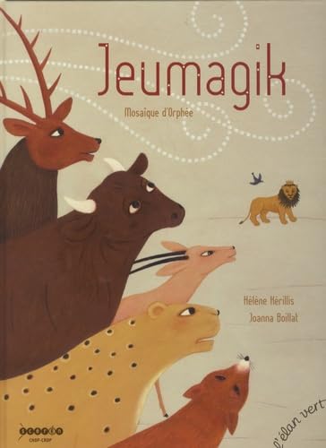 Jeumagik: Mosaïque d'Orphée 9782866145521