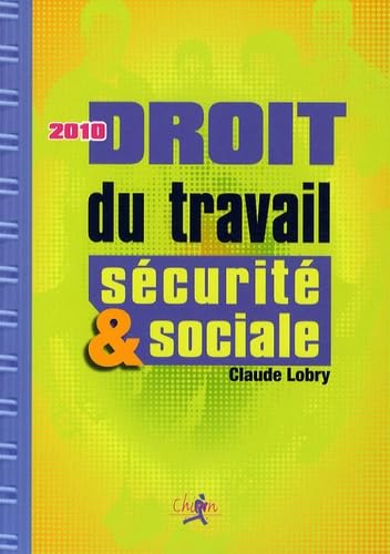 Droit du travail et sécurité sociale: Le droit social en 300 questions-réponses 9782702712849