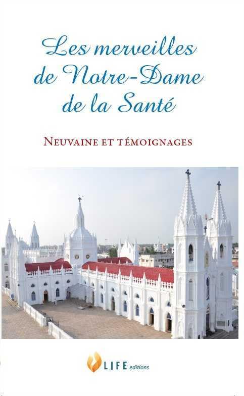 Les merveilles de Notre-Dame de la Santé 9791097321246