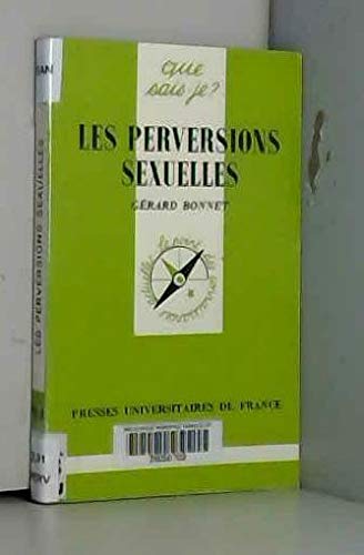 Les perversions sexuelles 9782130457725