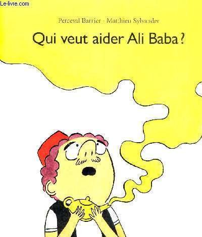 Qui veut aider Ali Baba ? 9782211210188