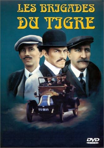Les Brigades du tigre - Saison 1 : Ce siècle avait sept ans / Les Vautours / Nez de chien / Visite incognito / La Confrérie des loups / La Main noire - Coffret 3 DVD 3384442011914