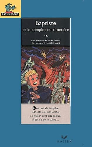 Baptiste et le complot du cimetière 9782218736360