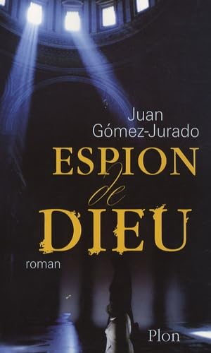 Espion de Dieu 9782259205559
