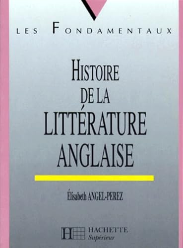 Histoire de la littérature anglaise 9782011449276