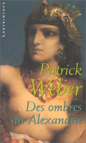 Des ombres sur Alexandrie 9782702496770